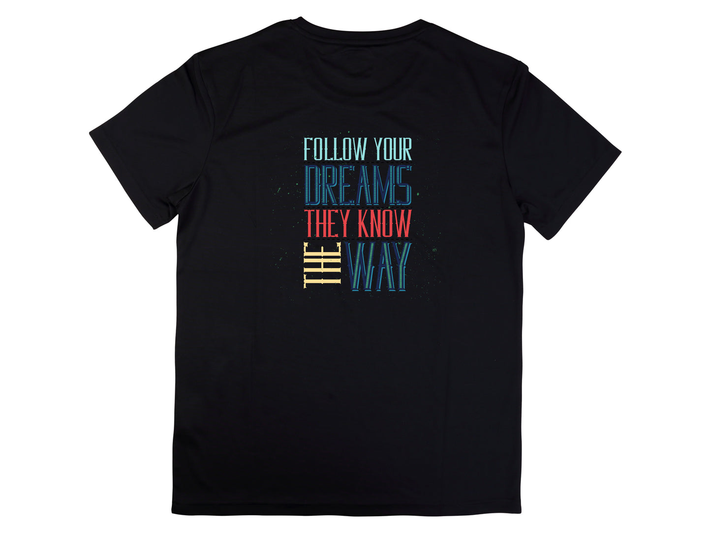 Follow Your Dreams T-Shirt – Vintage Inspirational Shirt – Positive Quote Tee – Uplifting Message – Motivational Gift T-Shirt