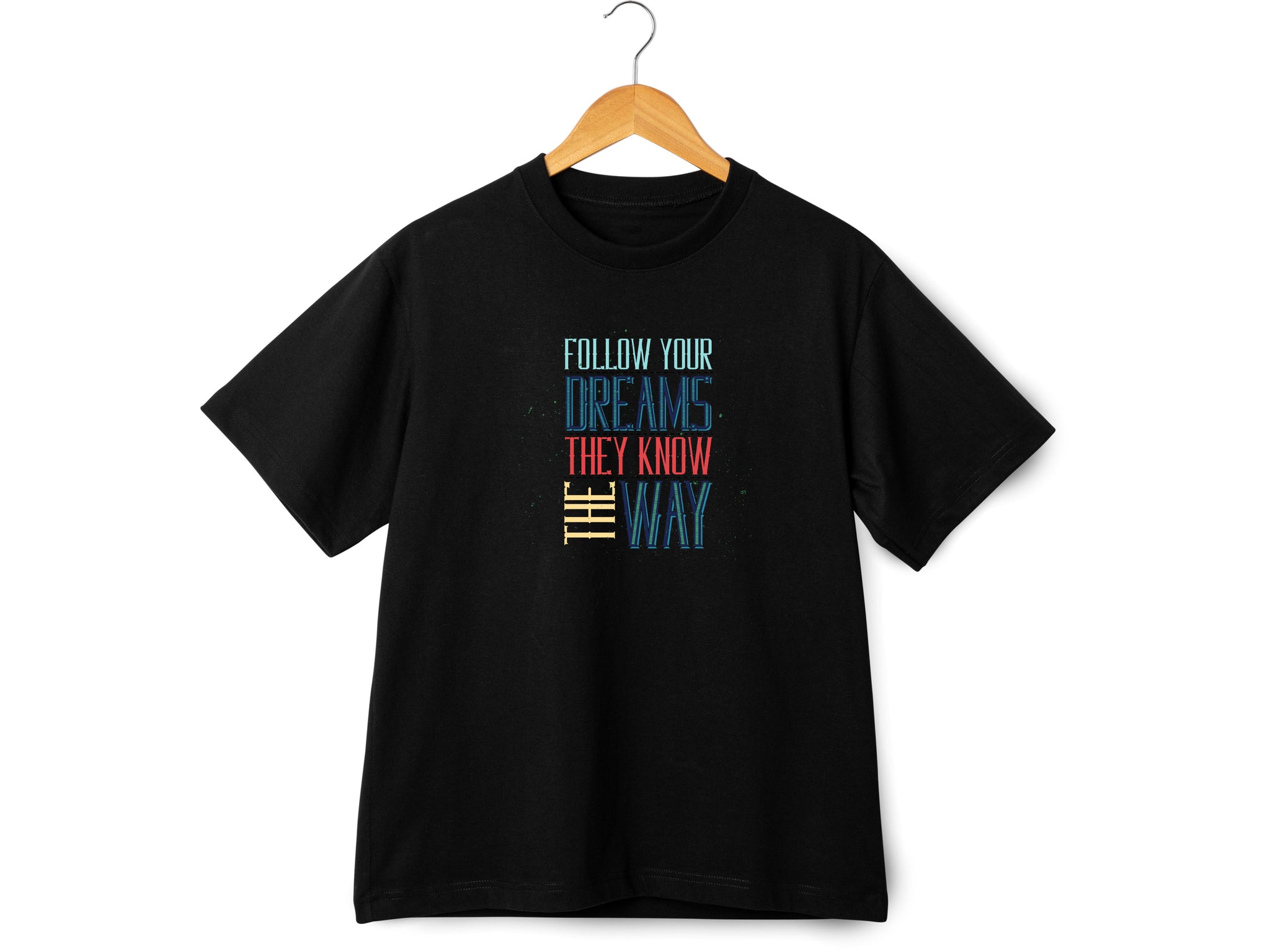 Follow Your Dreams T-Shirt – Vintage Inspirational Shirt – Positive Quote Tee – Uplifting Message – Motivational Gift T-Shirt