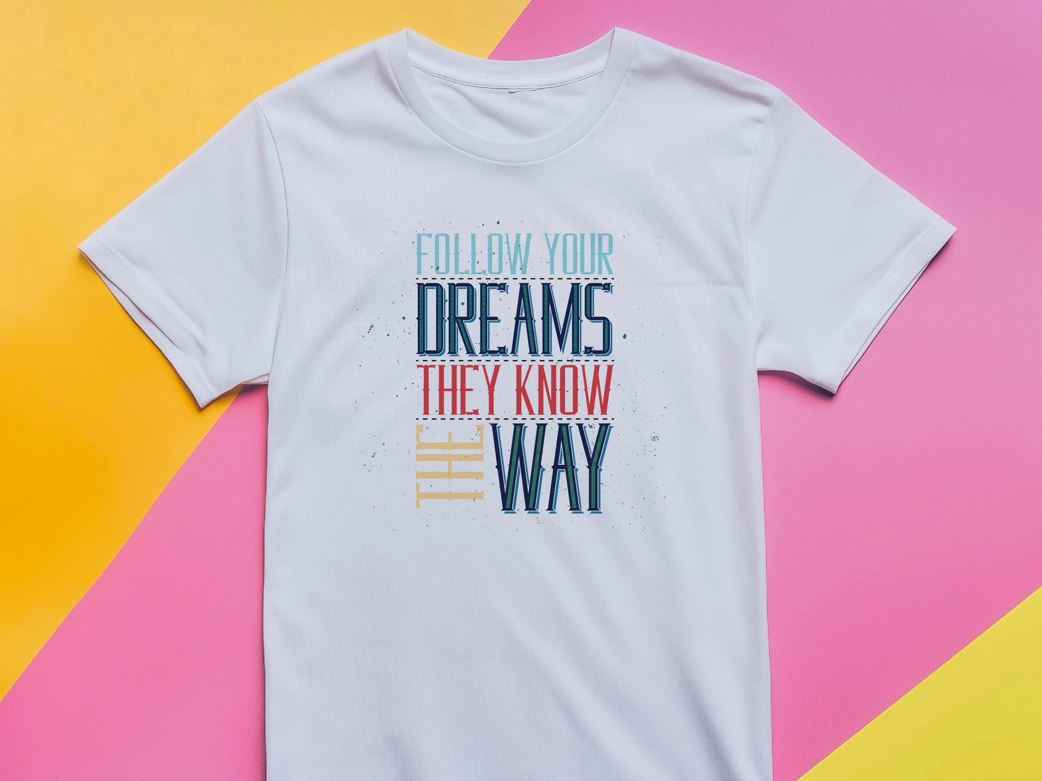 Follow Your Dreams T-Shirt – Vintage Inspirational Shirt – Positive Quote Tee – Uplifting Message – Motivational Gift T-Shirt