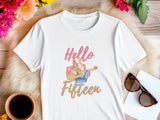 Hello Fifteen Shirt - 15th Birthday Shirt - Fifteenth Birthday Tee - 15 Year Old Gift - EST 2010 Shirt - Birthday Party Tee - Hello 15