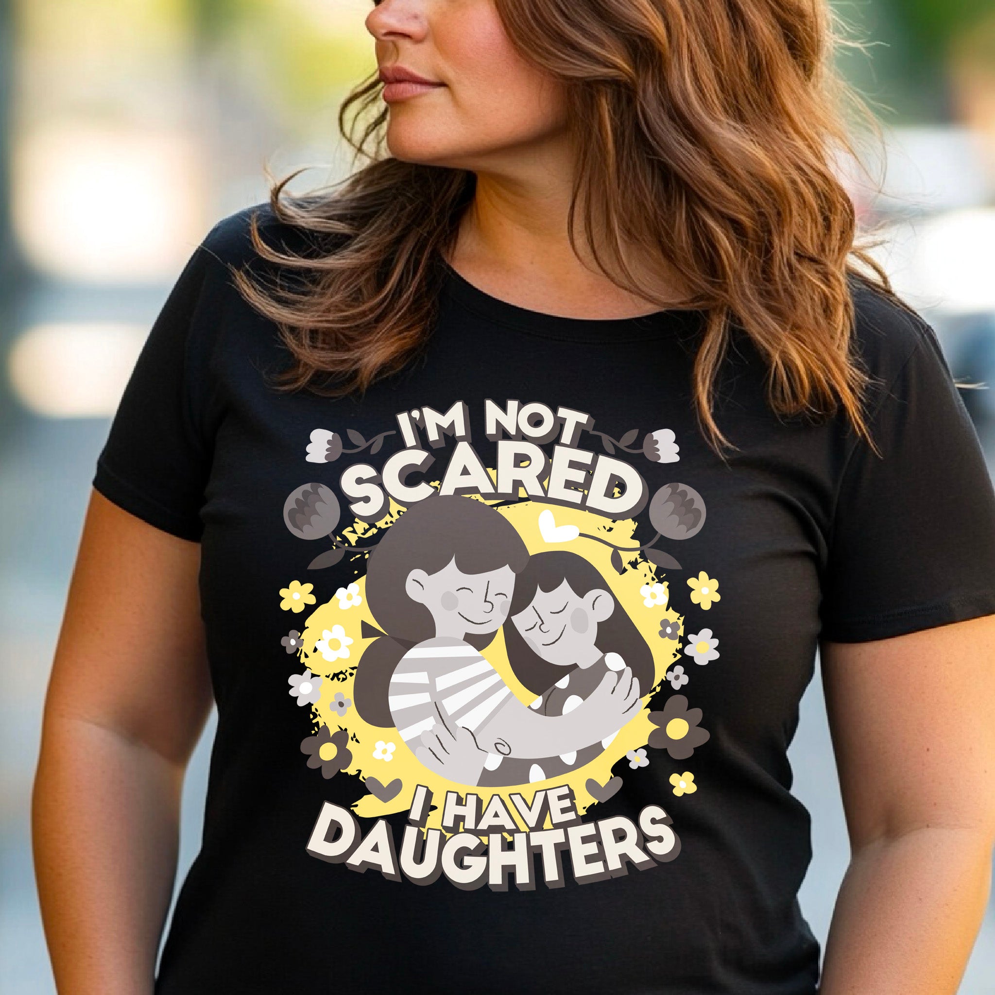 You Cant Scare Me, I have Two Daughters, Mothers Day T-shirt, Mothers Day T-shirt, Cute Mothers Day shirt, Mothers Day shirt, Shirt for Mom