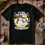 You Cant Scare Me, I have Two Daughters, Mothers Day T-shirt, Mothers Day T-shirt, Cute Mothers Day shirt, Mothers Day shirt, Shirt for Mom