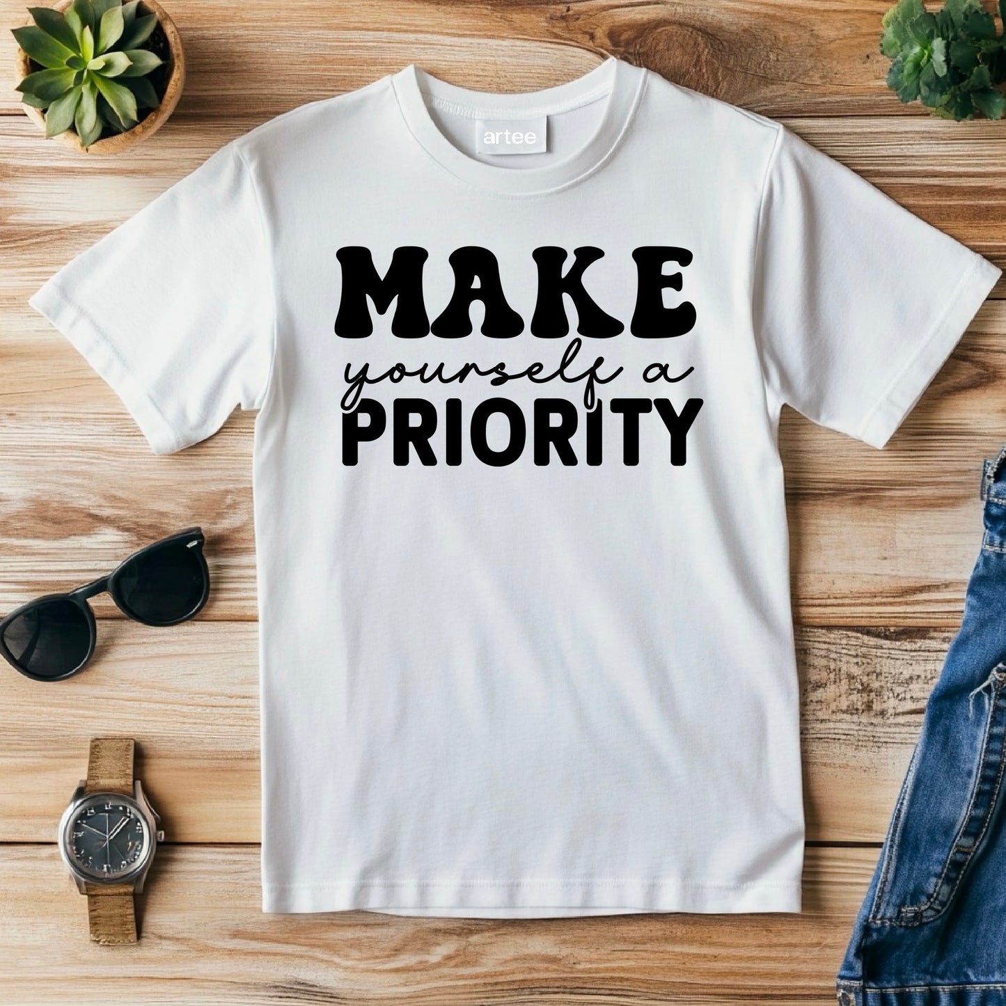 Motivational T-Shirt, Make Yourself a Priority Tee, Inspirational Self Care Shirt, Gift for Her