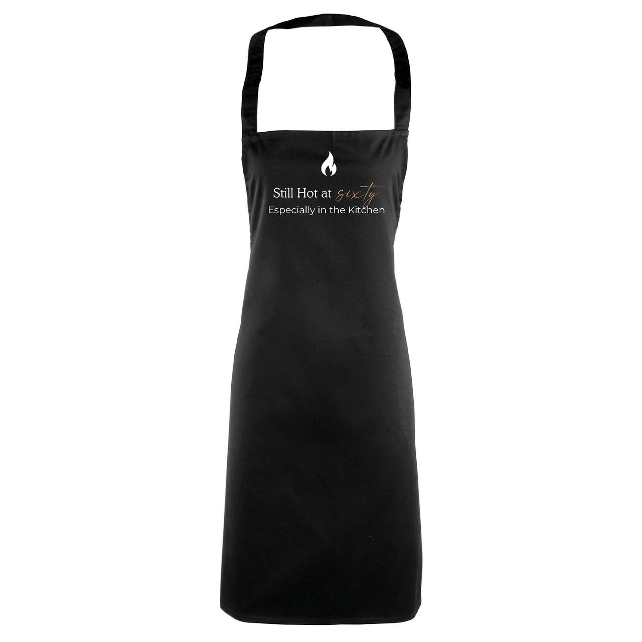Funny 60th Birthday Apron Still Hot at Sixty