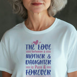 The love between mother and daughter, Mothers svg, Mom, Mama, Mommy and Me, Mothers Day T-shirt